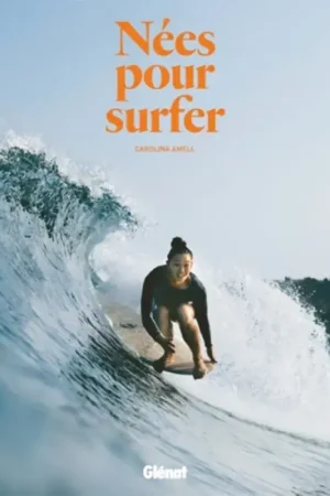 Offre Spéciale NÉES POUR SURFER - GLÉNAT