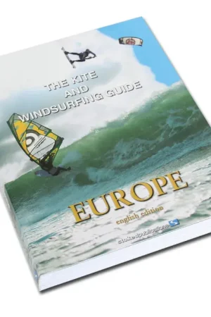 Commander Maintenant LIVRE THE KITE AND WINDSURFING GUIDE EUROPE NEW VERSION